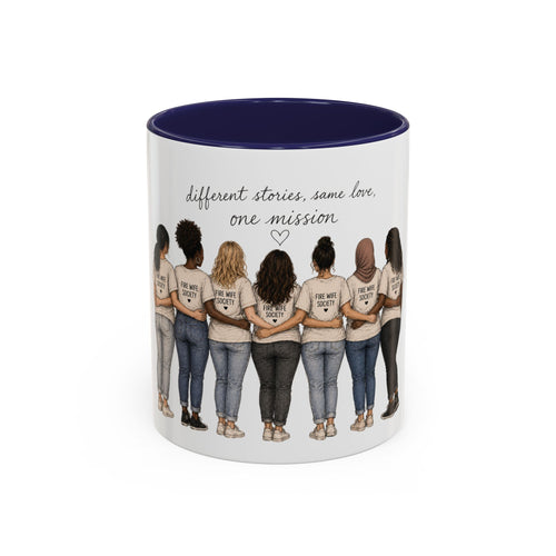 Accent Coffee Mug — "Different Stories, Same Love, One Mission" Women Unity Design (11/15oz)